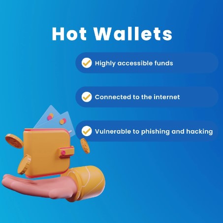 Hot wallets